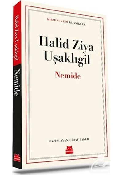 Nemide - Kırmızı Kedi Klasikler - Halid Ziya Uşaklıgil - Kırmızı Kedi