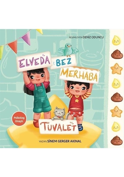 Elveda Bez Merhaba Tuvalet - Sinem Gerger Akınal - Bebek ve Uyku Yayınları