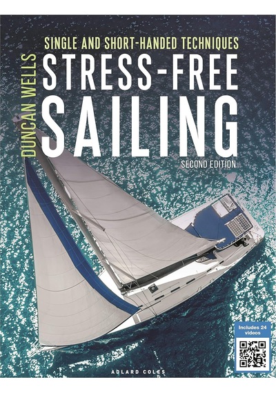 Stress-free Sailing: Single And Short-handed Techniques