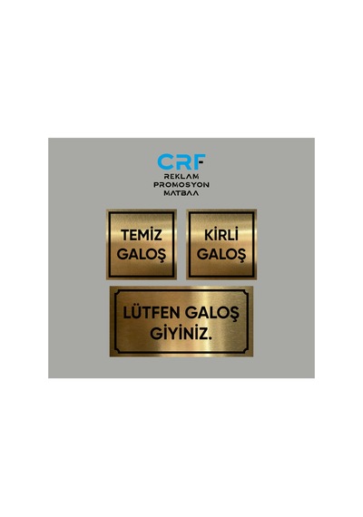 Gold Alüminyum Lütfen Galoş Giyiniz Kirli Temiz Yazılı Üçlü Set Uyarı Levhaları 10x20 Cm 10x10 Cm Ve 10x10 Cm Arkası Yapışkanlı