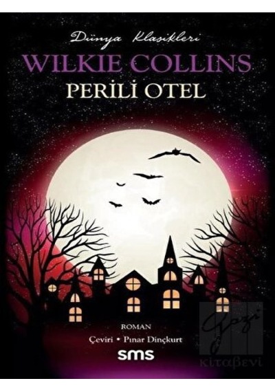 Perili Otel - Dünya Klasikleri - Wilkie Collins - SMS