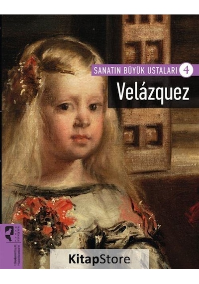 Sanatın Büyük Ustaları 4 - Velazquez- Hayalperest Yayınevi