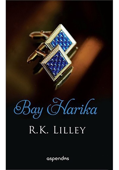 Bay Harika - R. K. Lilley - Aspendos Yayıncılık