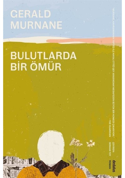 Bulutlarda Bir Ömür - Gerald Murnane - Dedalus