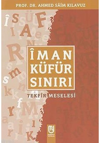Iman Küfür Sınırı Tekfir Meselesi N11.45410