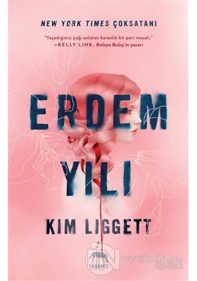 Erdem Yılı - Kim Liggett - Yabancı