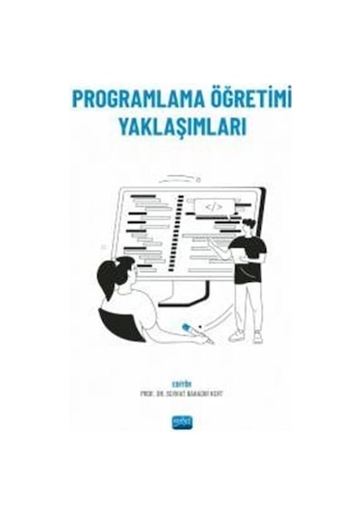 Programlama Öğretimi Yaklaşımları  -  Nobel Akademik Yayıncılık