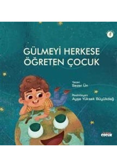 Gülmeyi Herkese Öğreten Çocuk / Sezer Ün