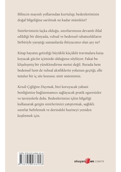 Kendi Çığlığını Duymak: Ve İyileşmek