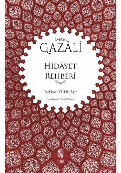 Hidayet Rehberi - İmam Gazali - İnsan Yayınları