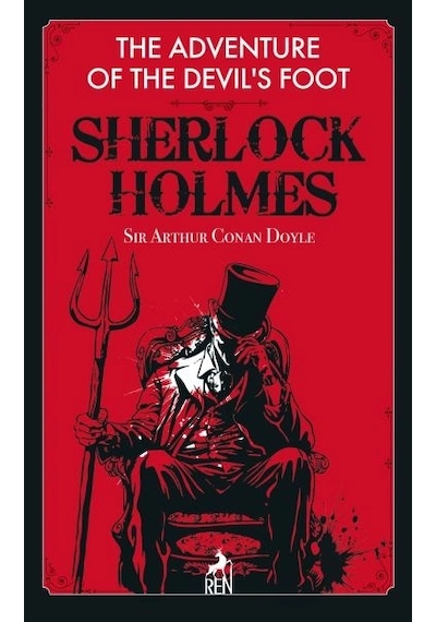Sherlock Holmes The Adventure Of The Devil S Foot