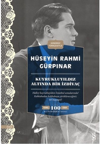 Kuyrukluyıldız Altında Bir İzdivaç : Günümüz Türkçesiyle
