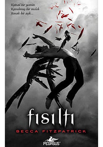 Hush Hush Serisi 1.  Kitap Fısıltı Ciltli