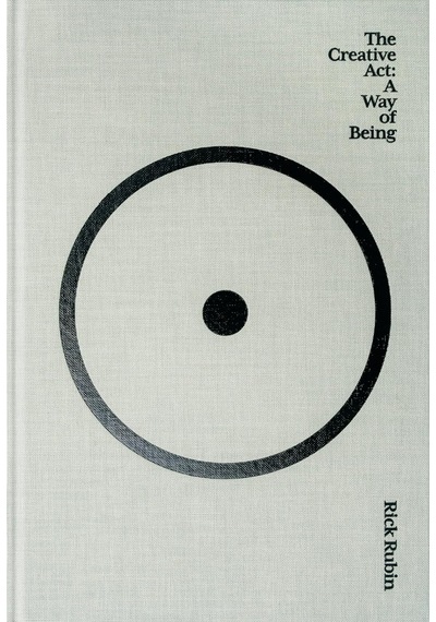 The Creative Act: A Way Of Being