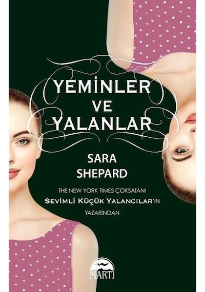 Yeminler ve Yalanlar - Sara Shepard - Martı Yayınları