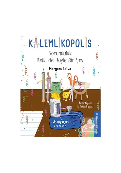 Kalemlikopolis / Sorumluluk Belki De Böyle Bir Şey / Meryem Se...