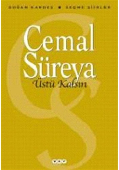 Üstü Kalsın - Cemal Süreya - Yapı Kredi Yayınları