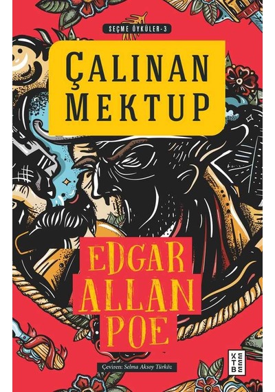 Çalınan Mektup-Seçme Öyküler 3 - Edgar Allan Poe - Ketebe