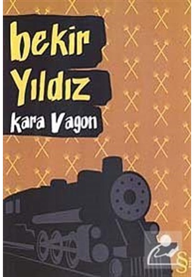 Kara Vagon - Bekir Yıldız