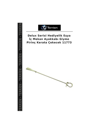 Terrien Delux Serisi Hediyelik Eşya İç Mekan Ayakkabı Giyme Pirinç Kerata Çekecek 11773