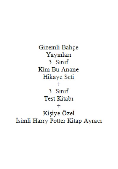 3. Sınıf Hikaye Kitabı Seti Kim Bu Anane Gizemli Bahçe Yayınları + 3. Sınıf Test Kitabı + Kişiye Özel İsimli Harry Potter Kitap Ayracı