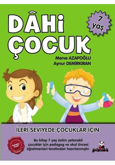 Dahi Çocuk 7 Yaş - İleri Seviyede Çocuklar için - Aynur Demirkıran - Panda