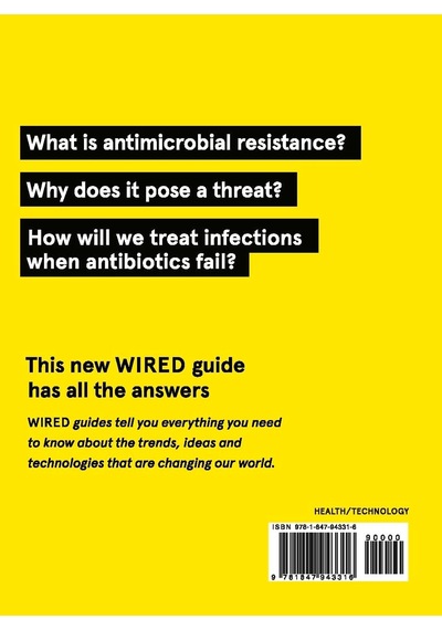 Superbugs Wıred Guides : How To Prevent The Next Global Health Threat
