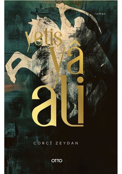 Yetiş Ya Ali - Corci Zeydan - Otto