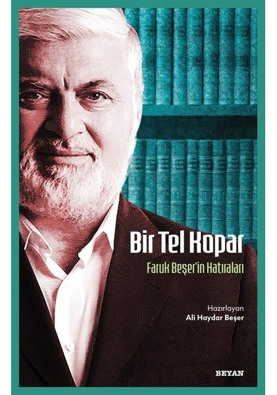 Bir Tel Kopar / Ali Haydar Beşer