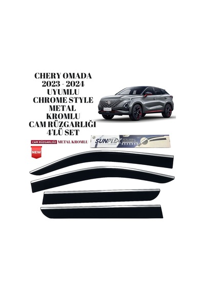 Chery Omada 2023 2024 Uyumlu Chrome Style Metal Kromlu Cam Rüzgarlığı 4 Parça Sunplex