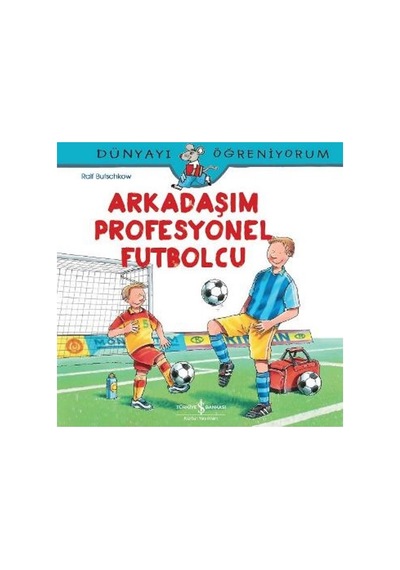 Profesyonel Futbolcunun Hayatı İle Öğrenelim