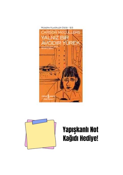 Yalnız Bir Avcıdır Yürek + Yapışkanlı Not Kağıdı