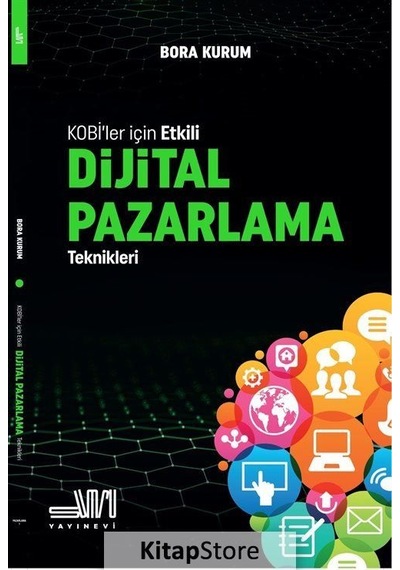 Kobiler İçin Etkili Dijital Pazarlama Teknikleri - Bora Kurum - Sumru Yayınevi