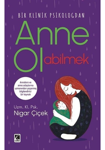 Anne Olabilmek / Klinik Psikolog Nigar Çiçek