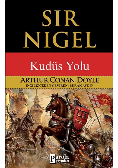 Sir Nigel- Parola Yayınları