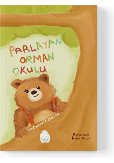 Süleyman Özdemir - Parlayan Orman Okulu