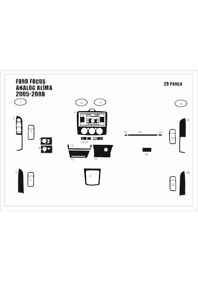 Ford Focus Torpido Kaplama Analog Klima 2005-2008 29 Parça Piano Black