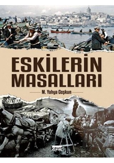 Eskilerin Masalları -  Kayıt Yayınları