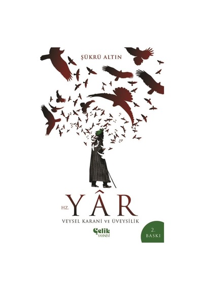 Hz. Yar Veysel Karani ve Üveysilik - Şükrü Altın