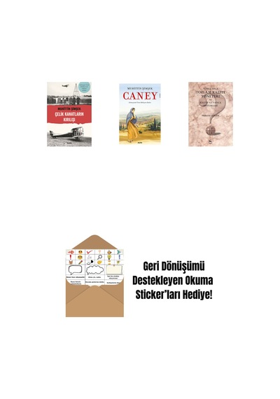 Çelik Kanatların Kırılışı + Caney + Sorularla Toplam Kalite Yönetimi Ve Kalite Güvence Sistemleri + Okuma Sticker'ları
