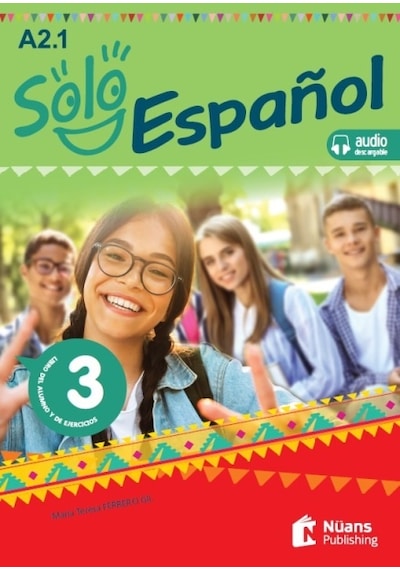 Solo Espanol 3 A2.1 Libro Del Alumno Y De Ejerci