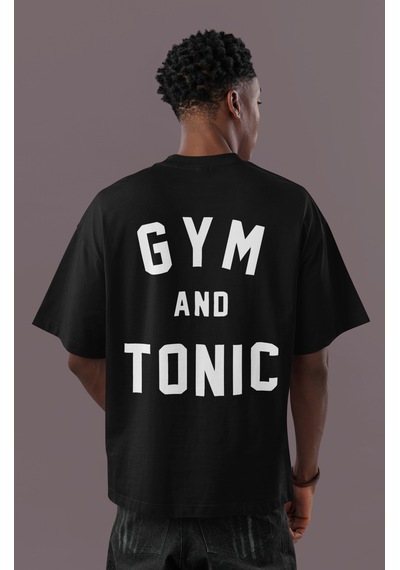 Gym And Tonic Sırt Baskılı Unisex Oversize Boydbuilding Fitness G Siyah