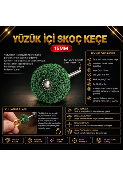 Kuyumcu Tipi Yüzük İçi Polisaj Keçesi 15 Mm Yeşil Renk Orta Sert