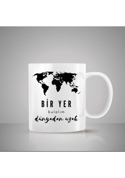 Bir Yer Bulalım Dünyadan Uzak Tasarımlı Kupa Bardak Eşya Beyaz