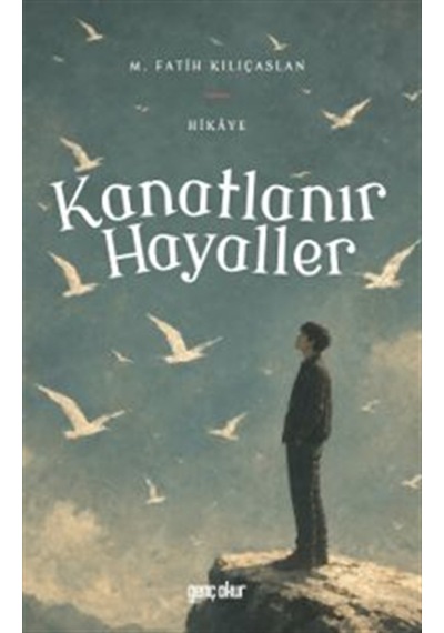 Kanatlanır Hayaller