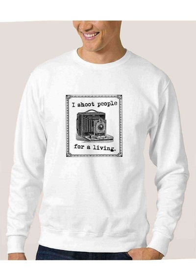I Shoot People For A Living Baskılı Beyaz Erkek Sweatshirt