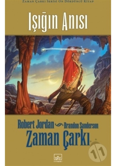 Işığın Anısı - Zaman Çarkı 14. Cilt - Robert Jordan -  Brandon Sanderson - İthaki Yayınları
