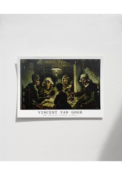 Çerçevesiz Poster Vincent Van Gogh Patates Yiyenler