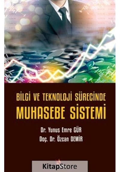 Bilgi ve Teknoloji Sürecinde Muhasebe Sistemi  - Yunus Emre Gür  - Kriter