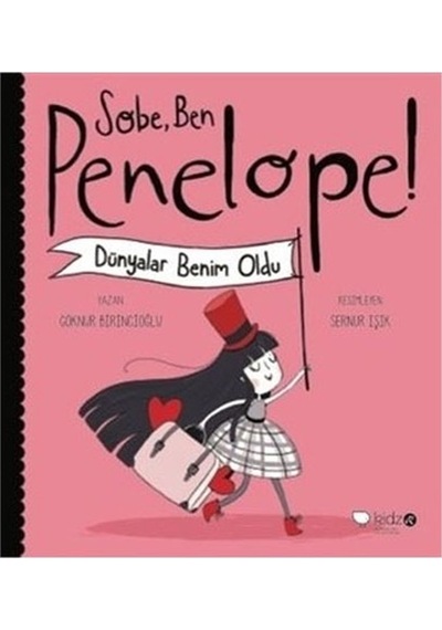 Sobe. Ben Penelope Dünyalar Benim Oldu Redhouse Kidz Yayınları